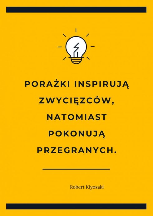 cytaty motywacyjne Kiyosaki
