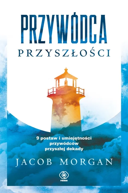 „Przywódca przyszłości” Jacob Morgan