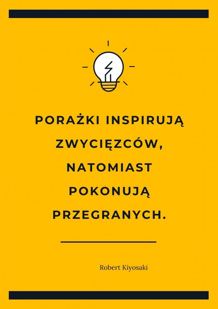 cytaty motywacyjne Kiyosaki